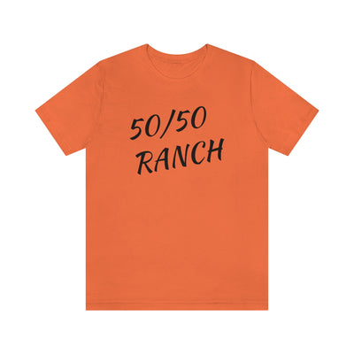 50/50 Ranch Black Writing    T-Shirt