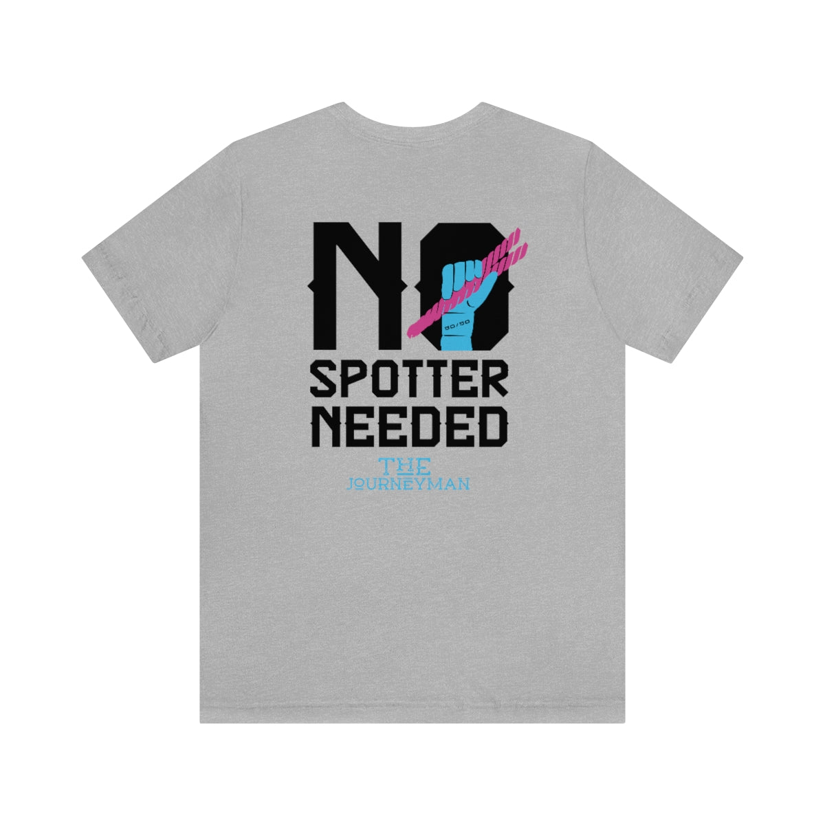 No Spotter Needed (White)- TShirt