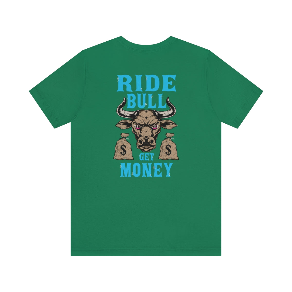 Ride Bull Get Money FNF - TShirt