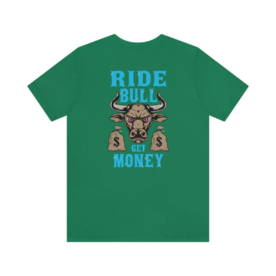 Ride Bull Get Money FNF - TShirt