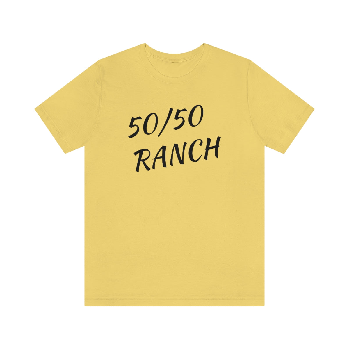 50/50 Ranch Black Writing    T-Shirt