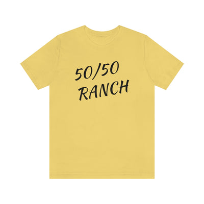 50/50 Ranch Black Writing    T-Shirt