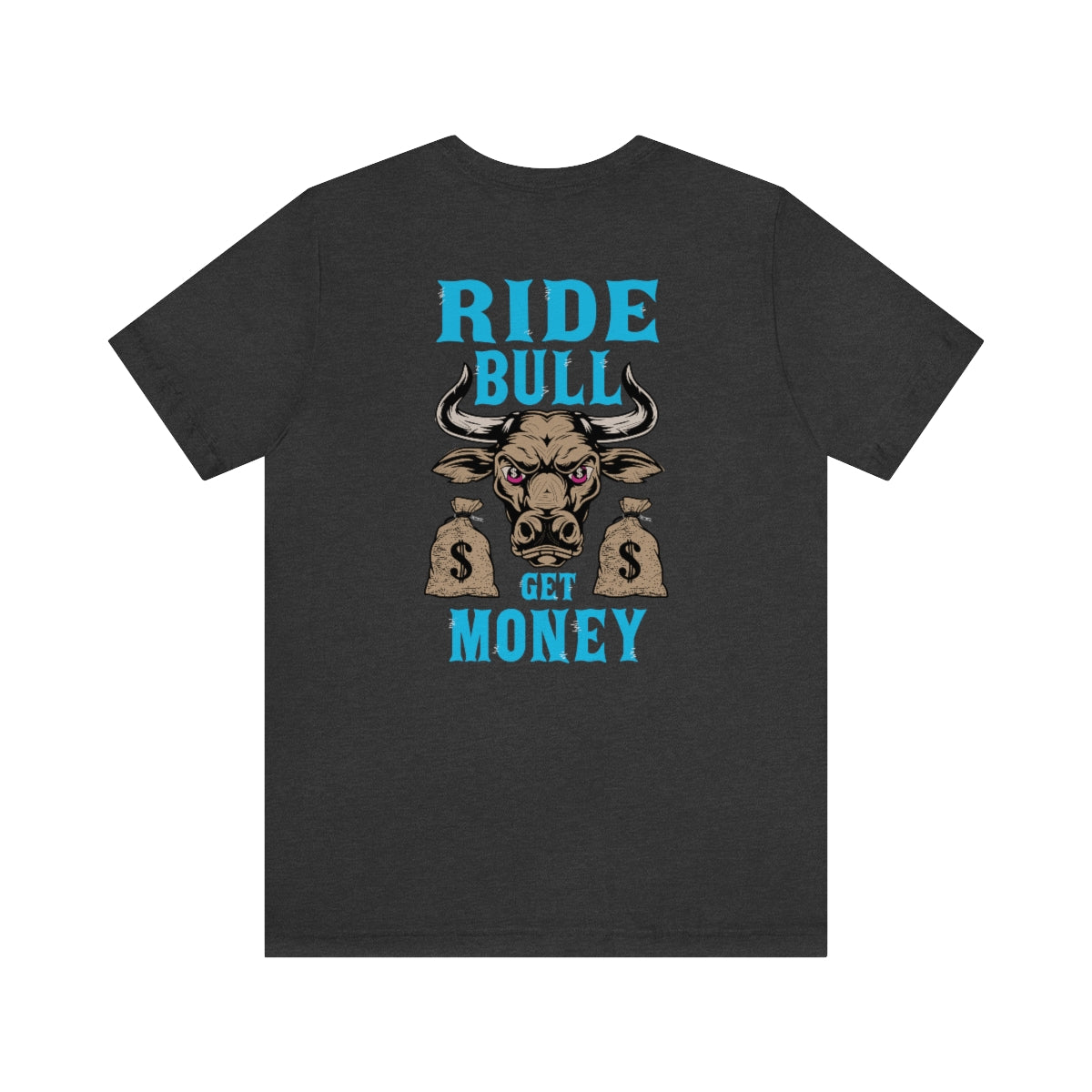 Ride Bull Get Money FNF - TShirt