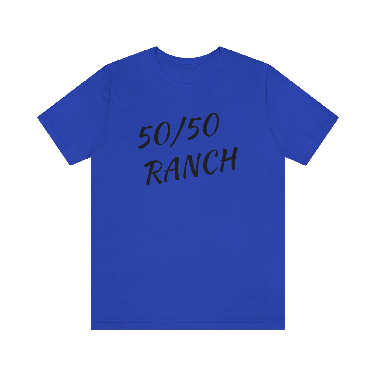 50/50 Ranch Black Writing    T-Shirt